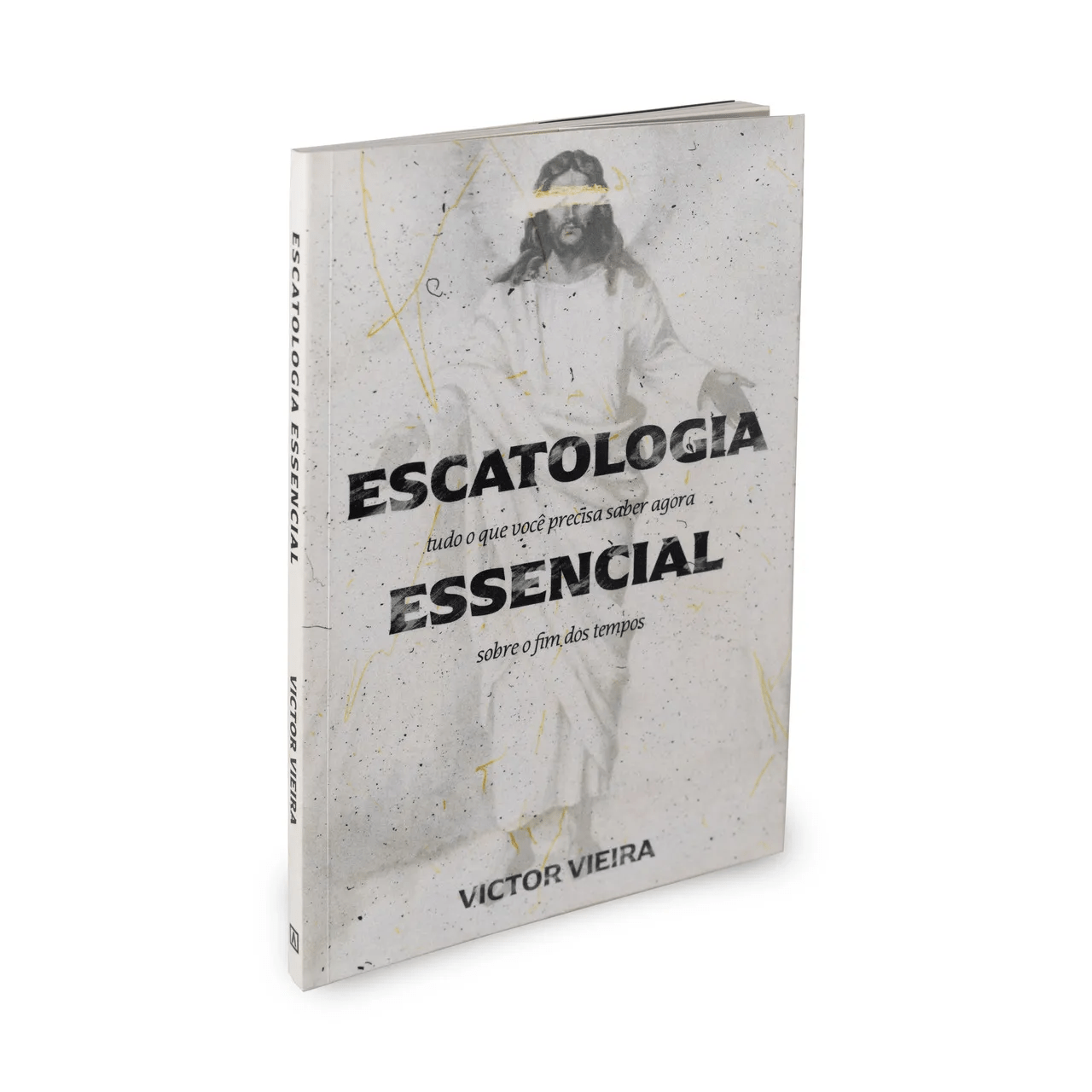 ESCATOLOGIA ESSENCIAL | VICTOR VIEIRA