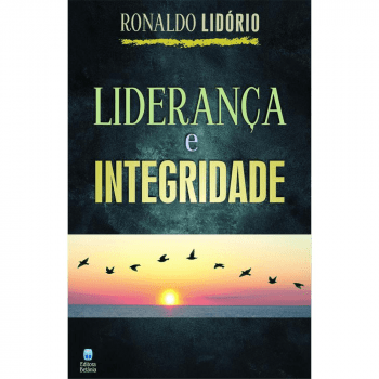 LIDERANÇA E INTEGRIDADE