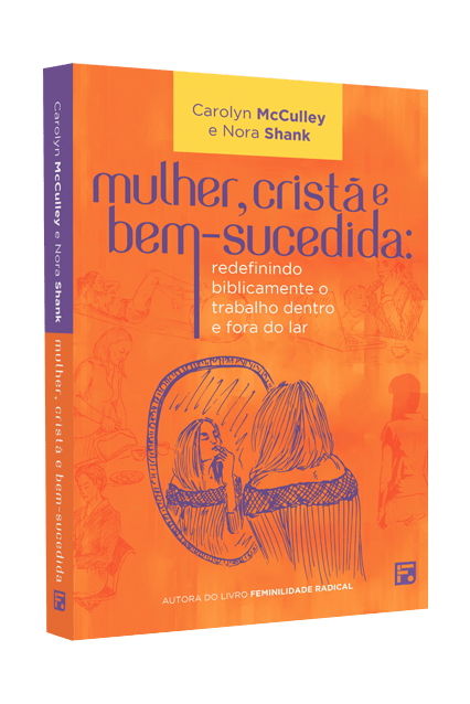 MULHER, CRISTÃ E BEM-SUCEDIDA