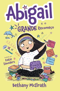 ABIGAIL E O GRANDE RECOMEÇO ABIGAIL E O GRANDE RECOMEÇO