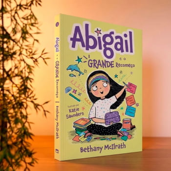 ABIGAIL E O GRANDE RECOMEÇO