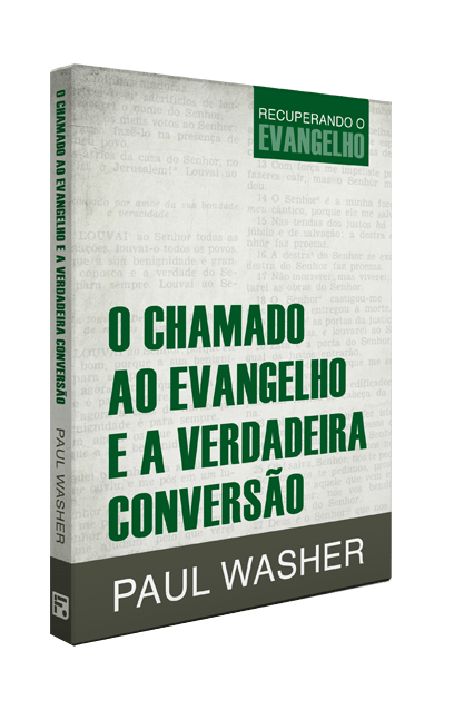 O CHAMADO AO EVANGELHO E A VERDADEIRA CONVERSÃO