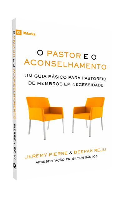 O PASTOR E O ACONSELHAMENTO