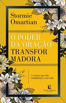 O PODER DA ORAÇÃO TRANSFORMADORA 