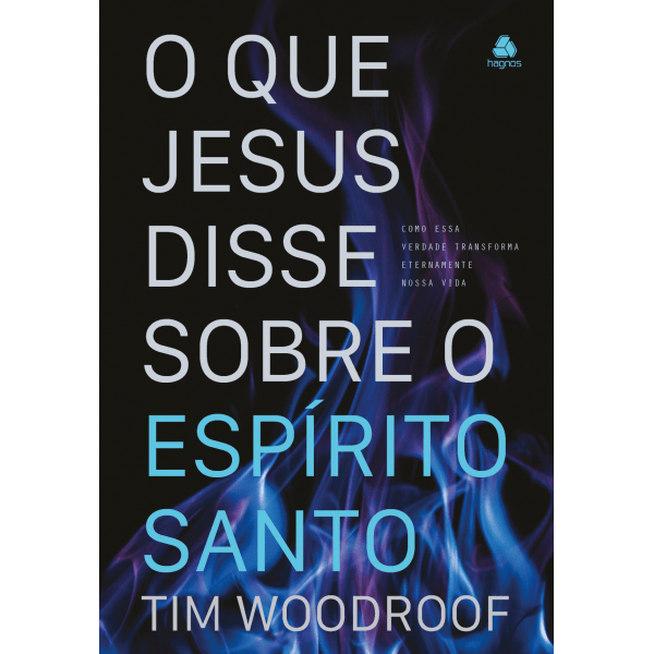 O QUE JESUS DISSE SOBRE O ESPÍRITO SANTO