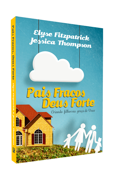 PAIS FRACOS, DEUS FORTE