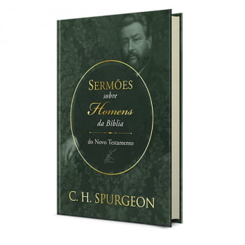 SERMÕES DE SPURGEON SOBRE HOMENS DA BÍBLIA DO NOVO TESTAMENTO