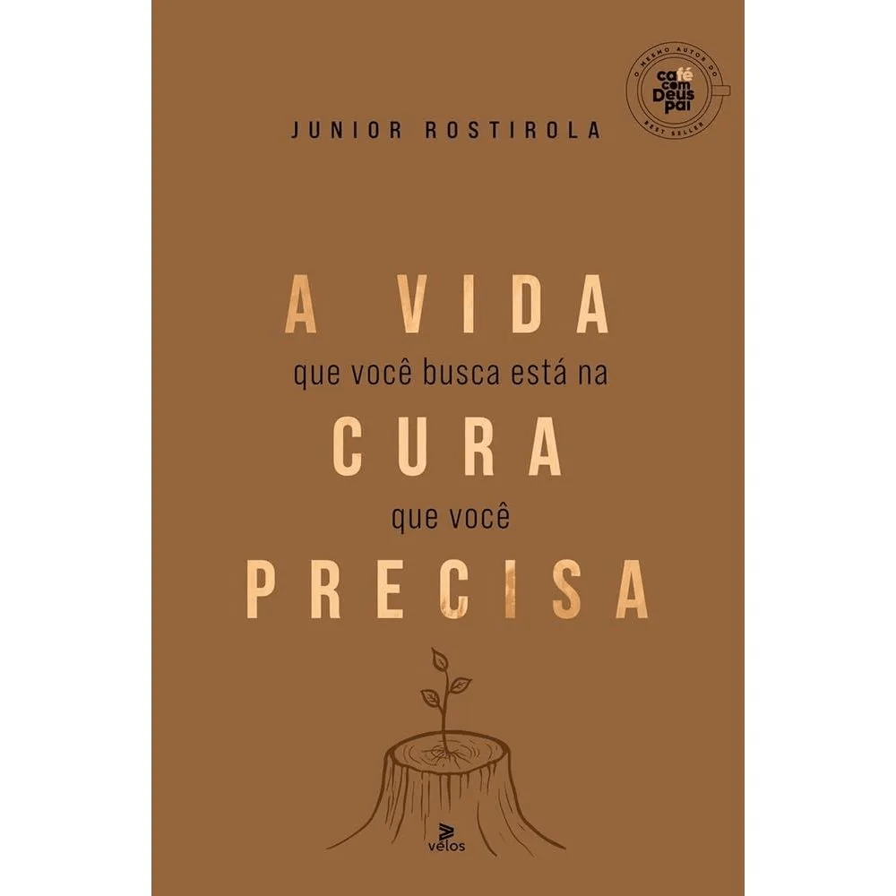 A VIDA QUE VOCÊ BUSCA ESTÁ NA CURA QUE VOCÊ PRECISA