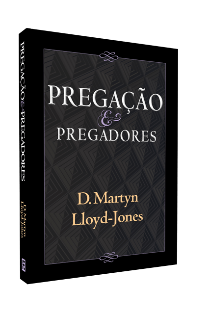 PREGAÇÃO E PREGADORES