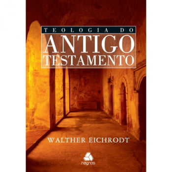 TEOLOGIA DO ANTIGO TESTAMENTO