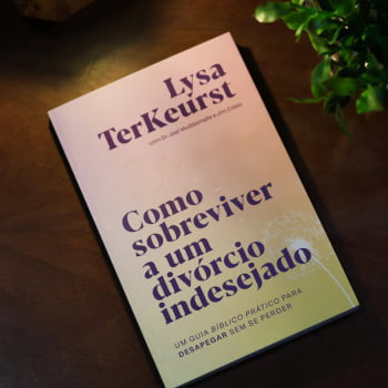 COMO SOBREVIVER A UM DIVÓRCIO INDESEJADO: UM GUIA BÍBLICO PRÁTICO PARA DESAPEGAR SEM SE PERDER
