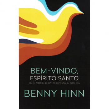 Kit Benny Hinn - Bom dia Espírito Santo e Bem Vindo Espírito Santo