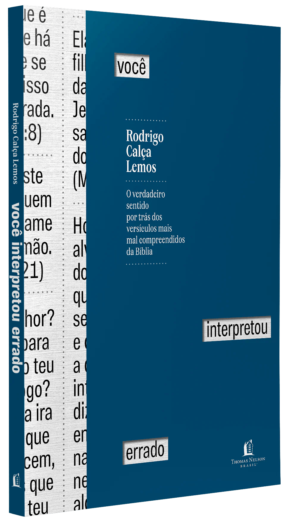 VOCÊ INTERPRETOU ERRADO: O VERDADEIRO SENTIDO POR TRÁS DOS VERSÍCULOS MAIS MAL COMPREENDIDOS DA BÍBLIA