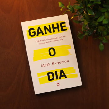 GANHE O DIA - MARK BATTERSON