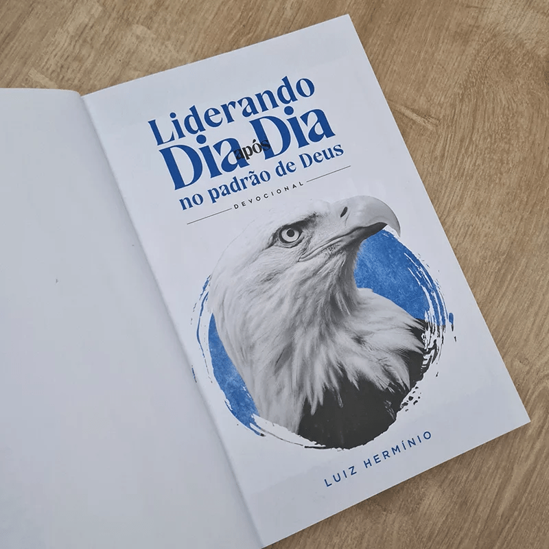 DEVOCIONAL - LIDERANDO DIA APÓS DIA NO PADRÃO DE DEUS