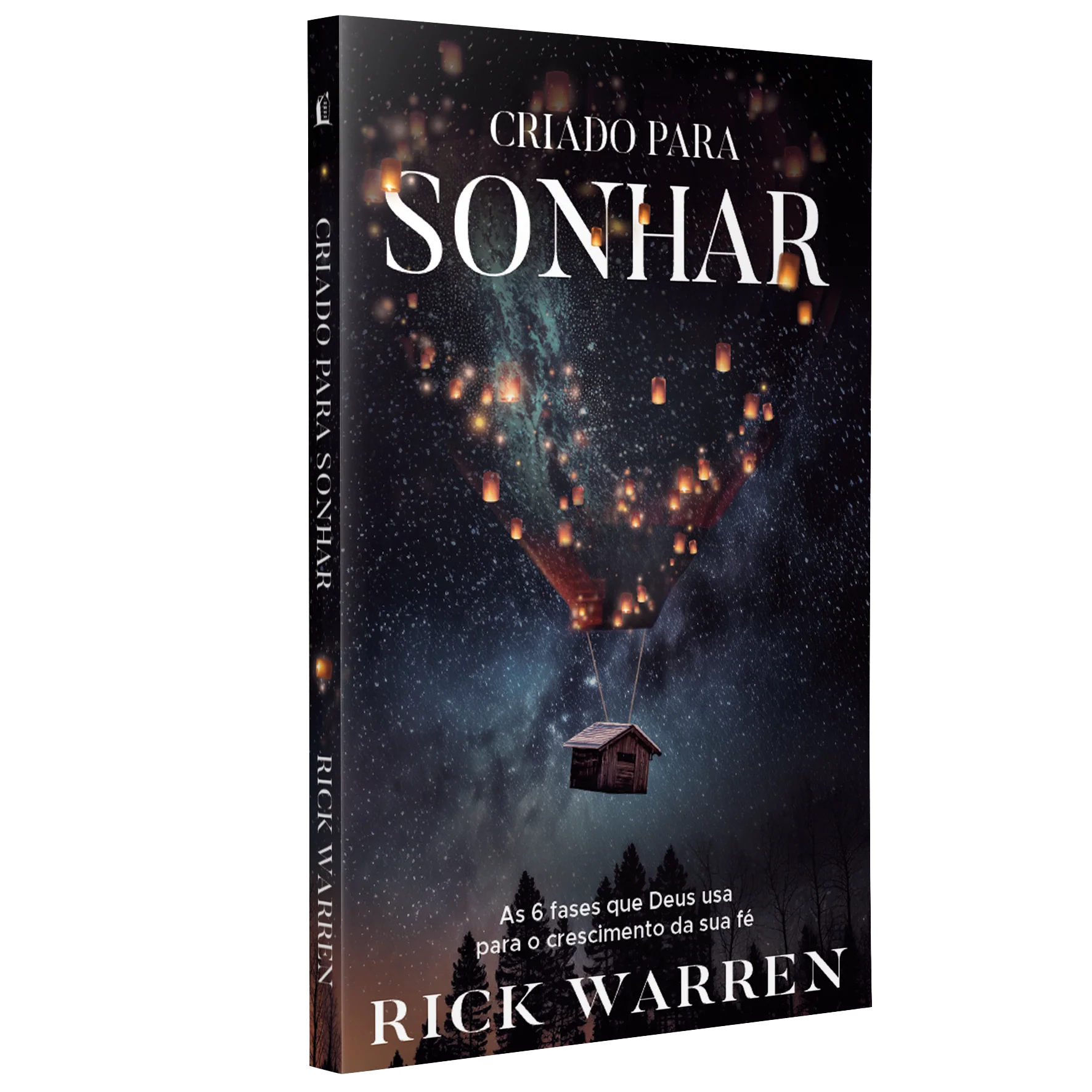 CRIADO PARA SONHAR - AS 6 FASES QUE DEUS USA PARA O CRESCIMENTO DA SUA FÉ