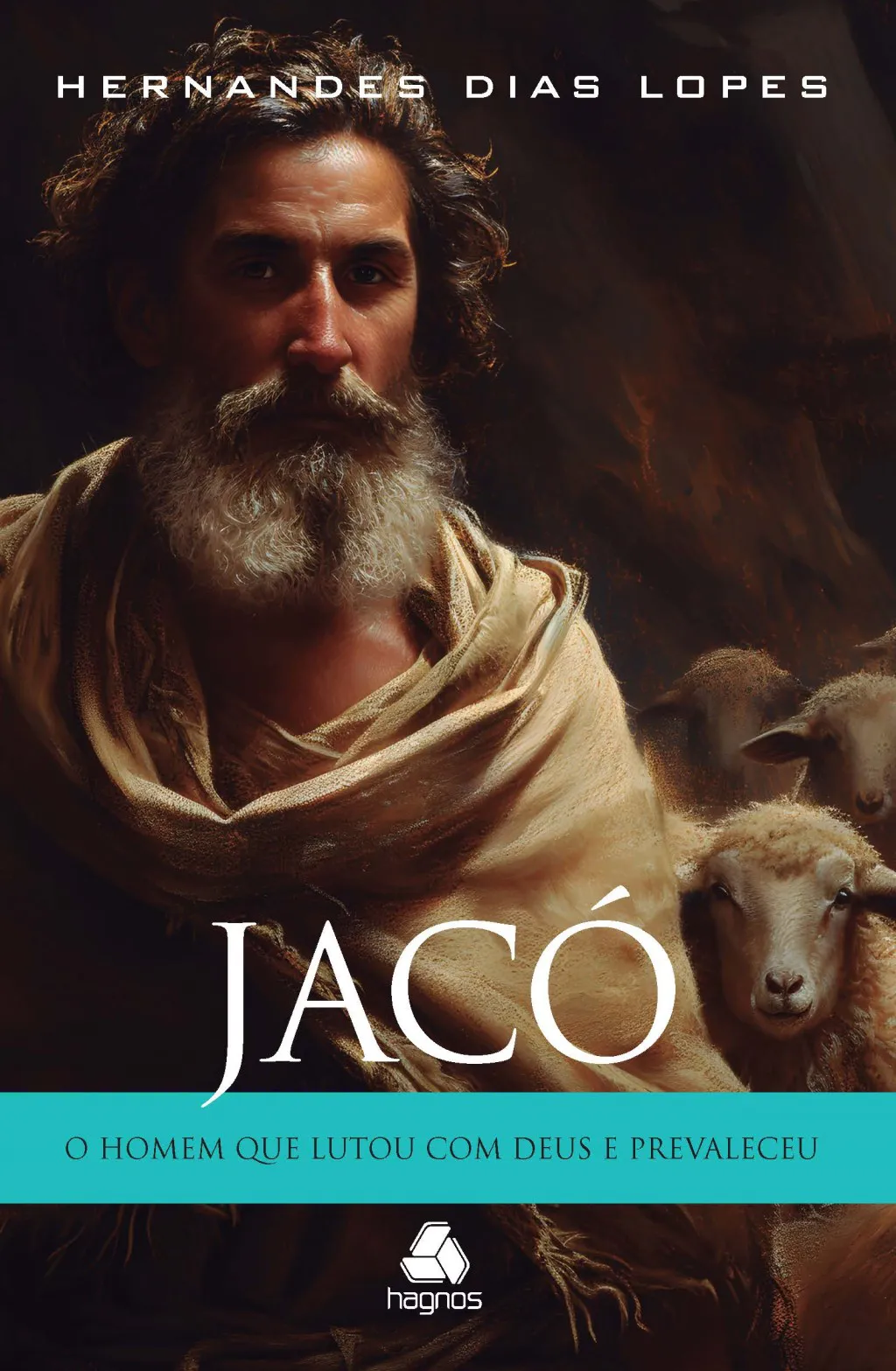 JACÓ - O HOMEM QUE LUTOU COM DEUS E PREVALECEU